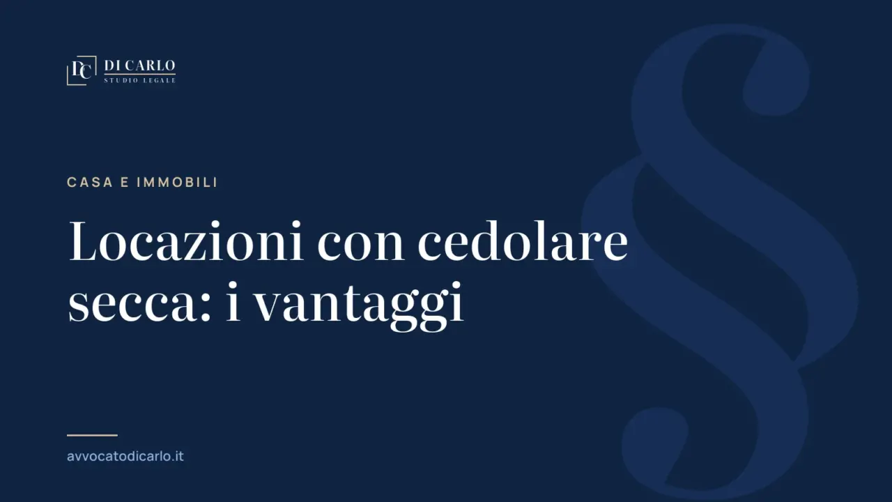 Locazioni con cedolare secca: i vantaggi