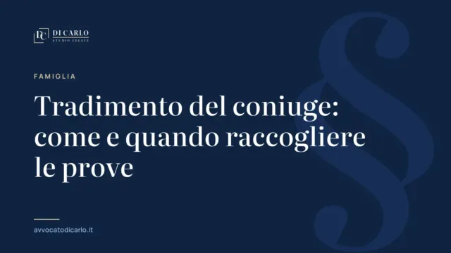 Tradimento del coniuge: come e quando raccogliere le prove