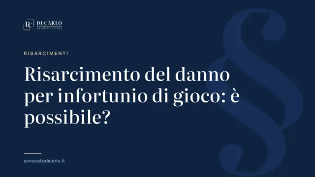 Risarcimento del danno per infortunio di gioco: è possibile?