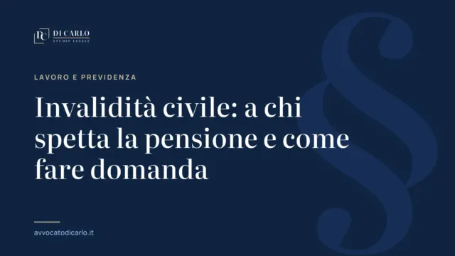 Invalidità civile: a chi spetta la pensione e come fare domanda