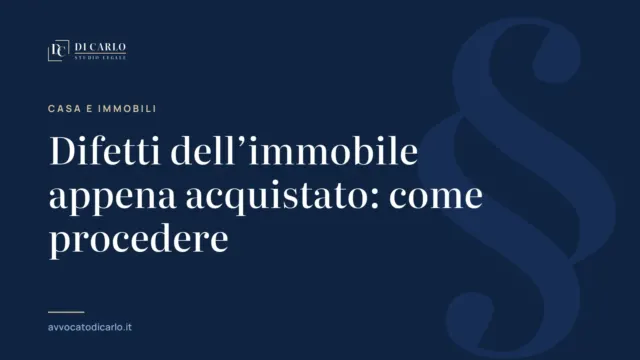 Difetti dell’immobile appena acquistato: come procedere