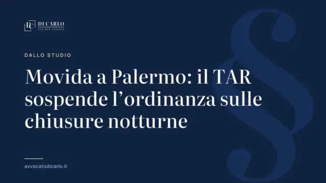 Movida a Palermo: il TAR sospende l’ordinanza sulle chiusure notturne
