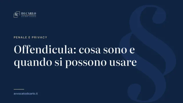 Offendicula: cosa sono e quando si possono usare