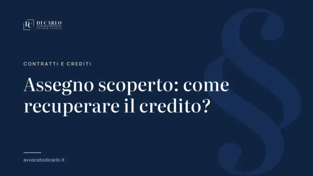 Assegno scoperto: come recuperare il credito?
