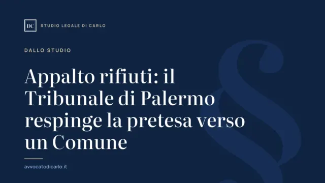Appalto rifiuti: il Tribunale di Palermo respinge la pretesa verso un Comune