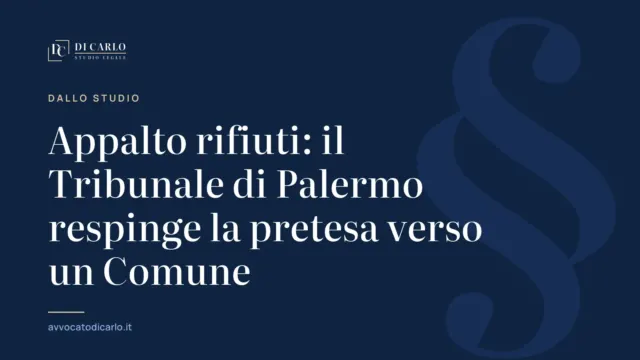Appalto rifiuti: il Tribunale di Palermo respinge la pretesa verso un Comune