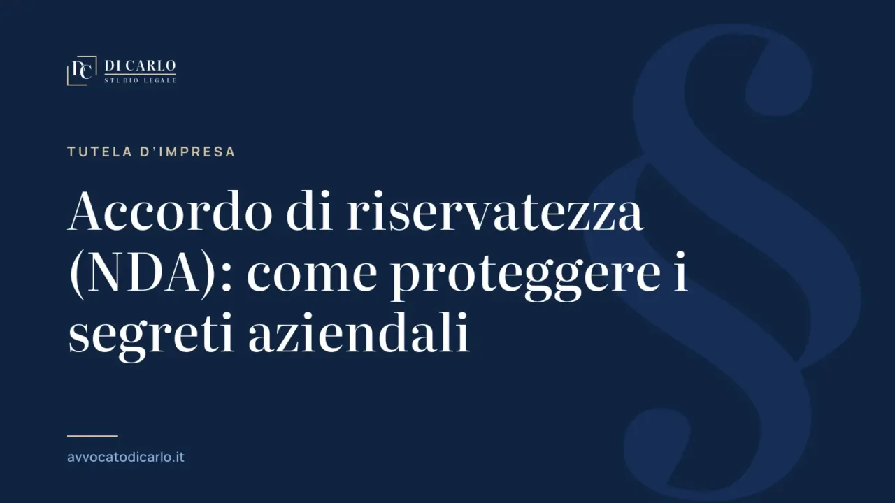 Accordo di riservatezza (NDA): come proteggere i segreti aziendali