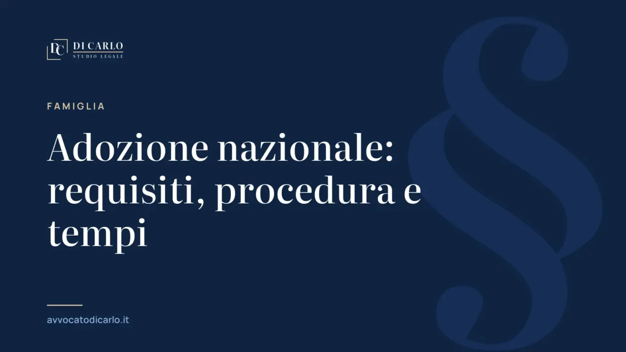 Adozione nazionale: requisiti, procedura e tempi