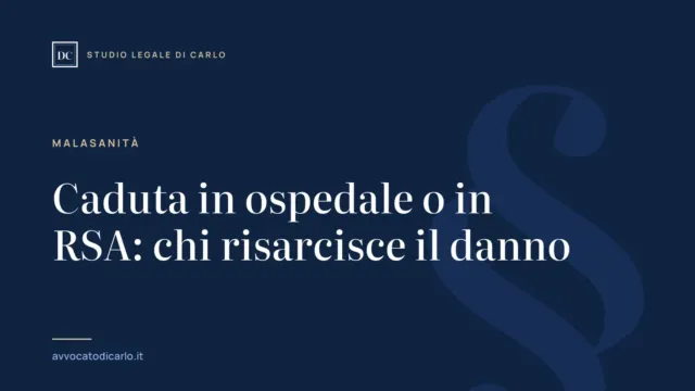 Caduta in ospedale o in RSA: chi risarcisce il danno