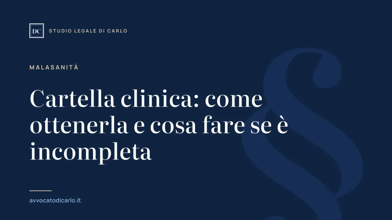 Cartella clinica: come ottenerla e cosa fare se è incompleta