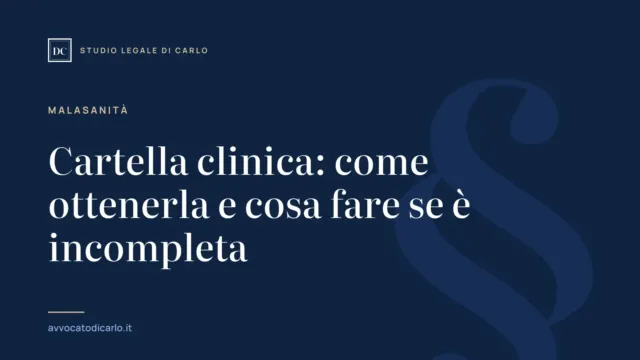 Cartella clinica: come ottenerla e cosa fare se è incompleta