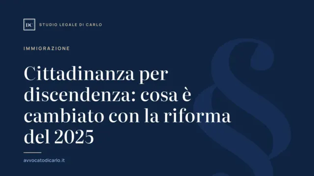 Cittadinanza per discendenza: cosa è cambiato con la riforma del 2025