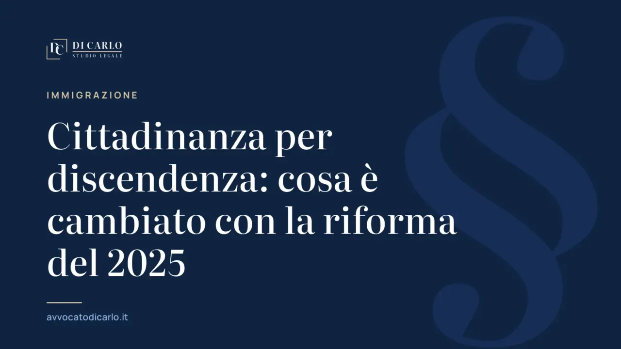 Cittadinanza per discendenza: cosa è cambiato con la riforma del 2025
