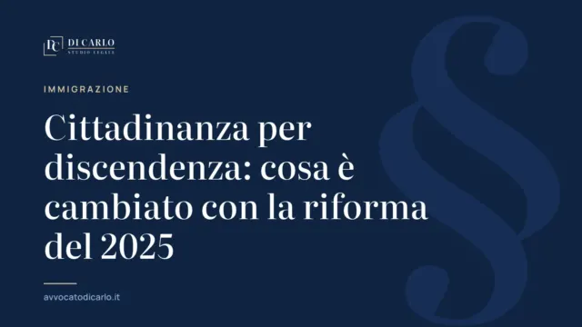 Cittadinanza per discendenza: cosa è cambiato con la riforma del 2025