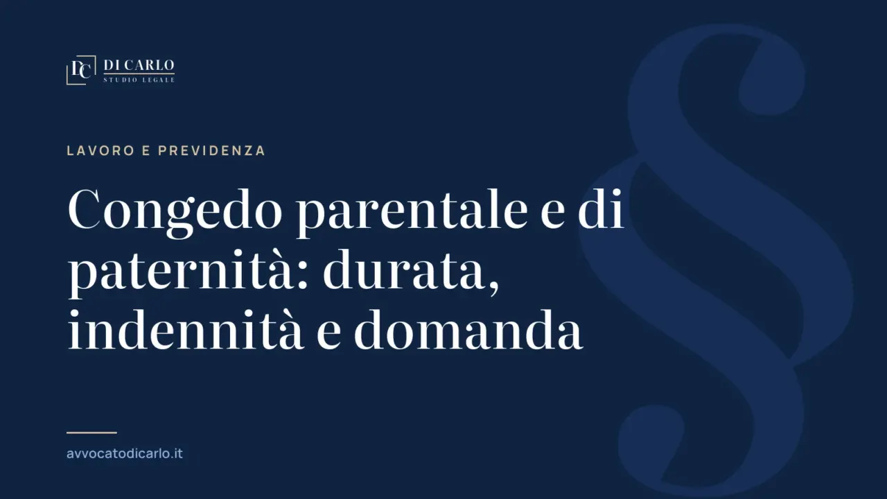 Congedo parentale e di paternità: durata, indennità e domanda