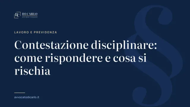 Contestazione disciplinare: come rispondere e cosa si rischia