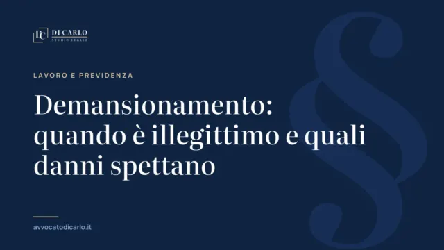 Demansionamento: quando è illegittimo e quali danni spettano