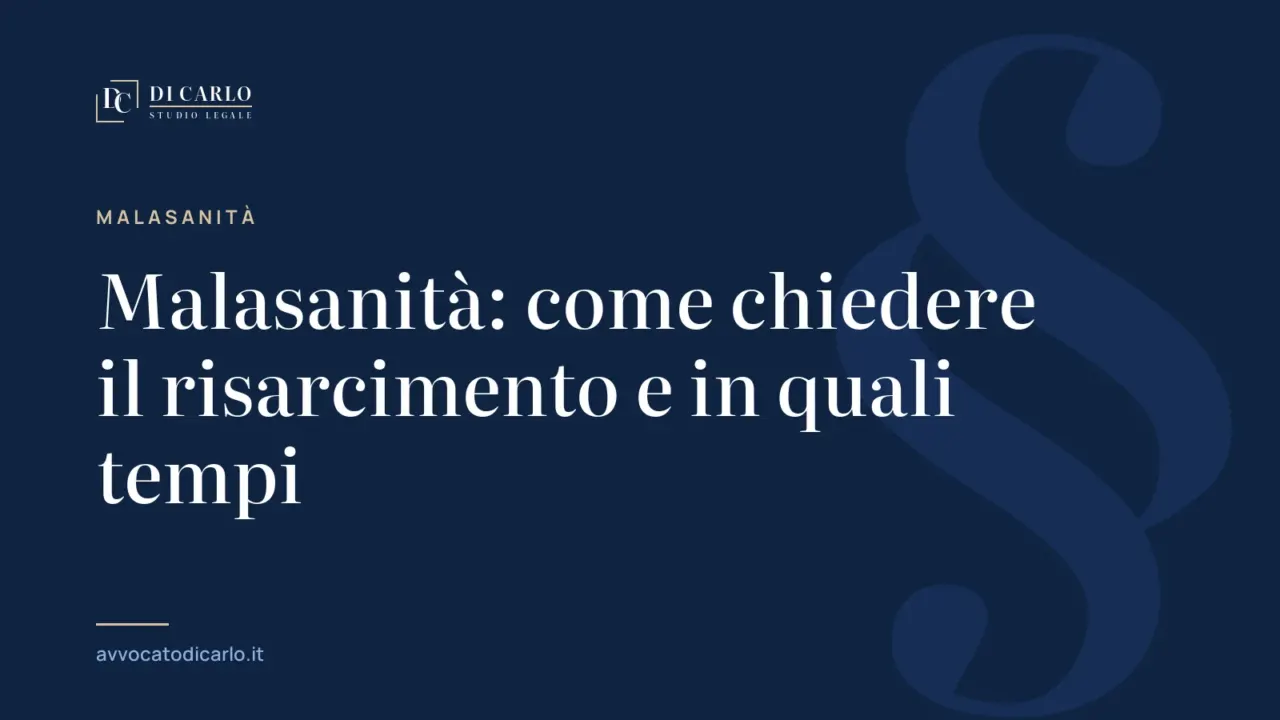 Malasanità: come chiedere il risarcimento e in quali tempi