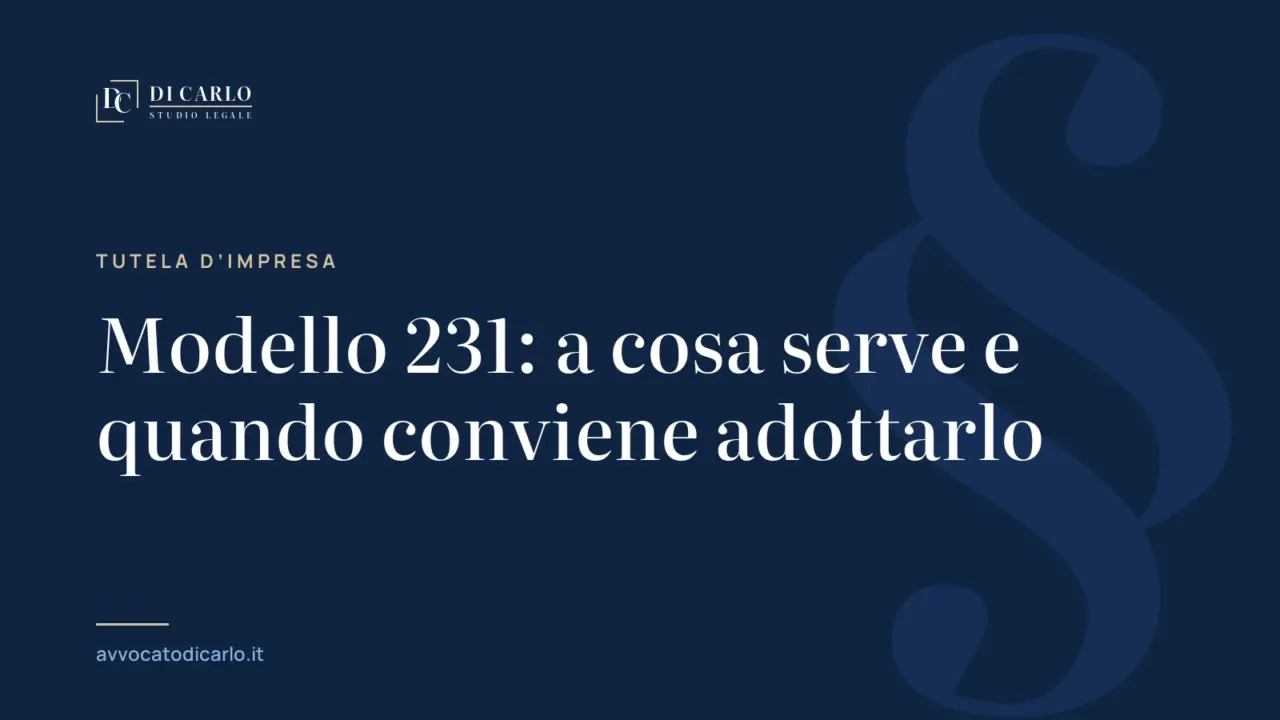 Modello 231: a cosa serve e quando conviene adottarlo