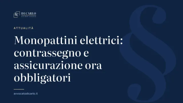 Monopattini elettrici: contrassegno e assicurazione ora obbligatori