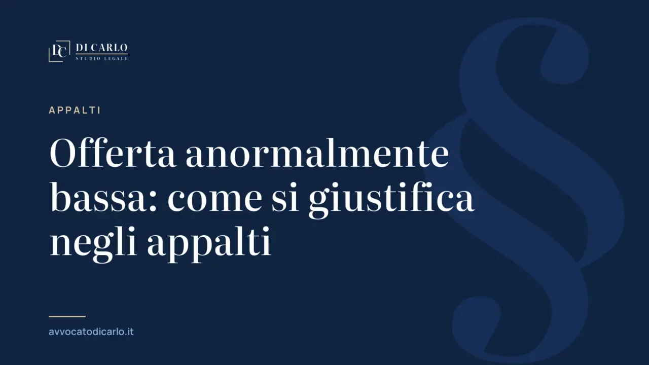 Offerta anormalmente bassa: come si giustifica negli appalti