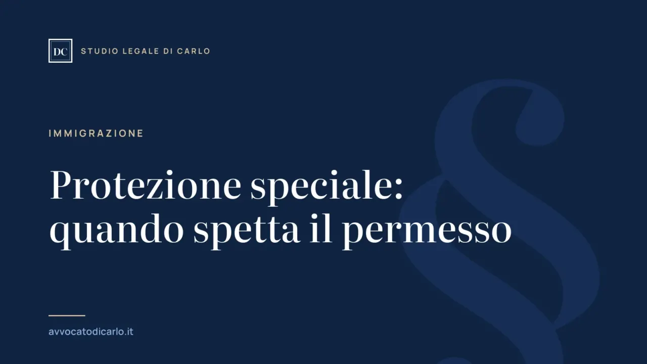 Protezione speciale: quando spetta il permesso