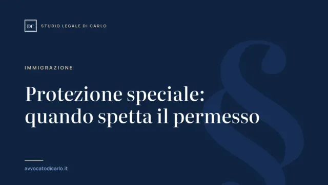 Protezione speciale: quando spetta il permesso