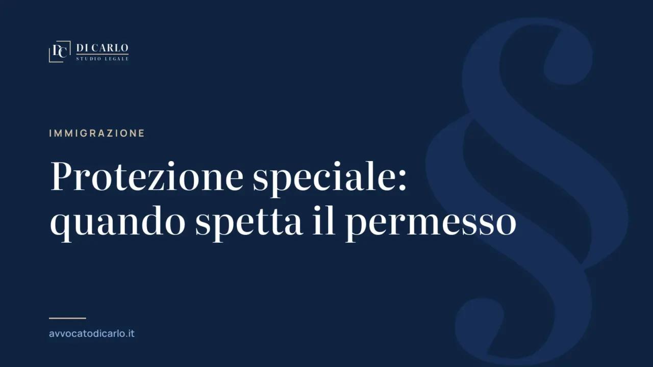 Protezione speciale: quando spetta il permesso