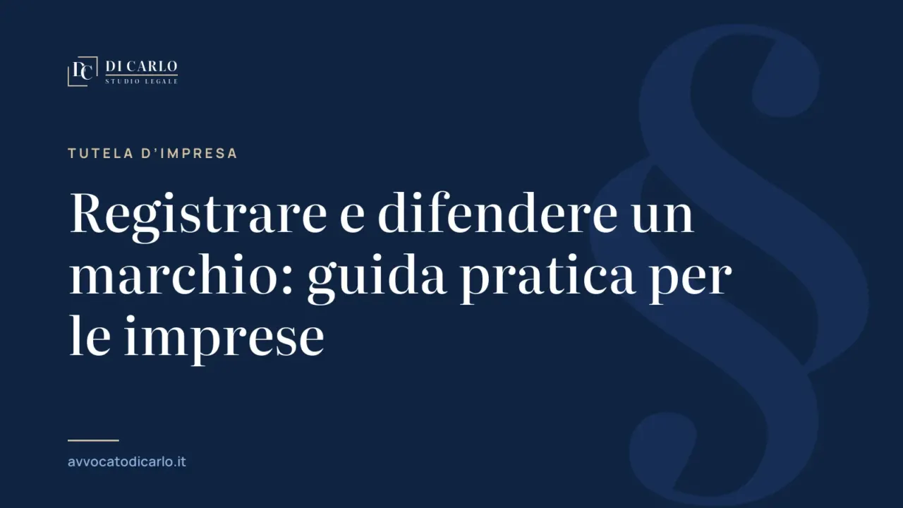 Registrare e difendere un marchio: guida pratica per le imprese