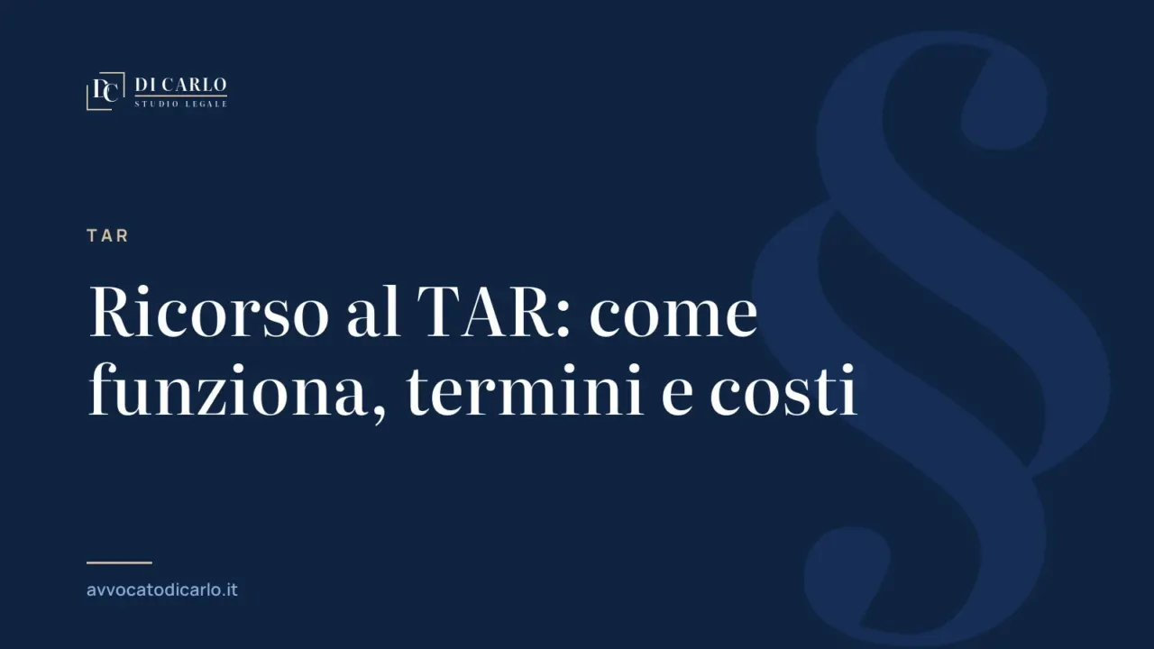 Ricorso al TAR: come funziona, termini e costi