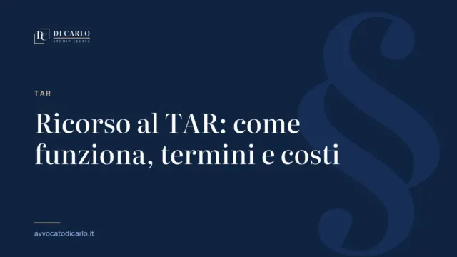 Ricorso al TAR: come funziona, termini e costi