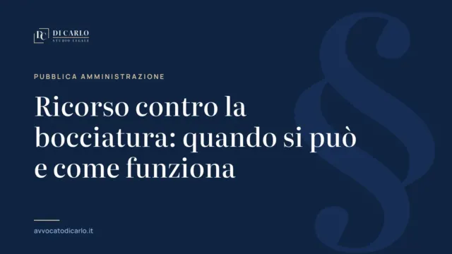 Ricorso contro la bocciatura: quando si può e come funziona
