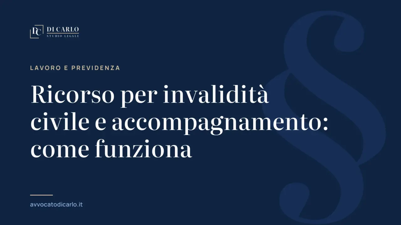 Ricorso per invalidità civile e accompagnamento: come funziona
