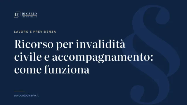 Ricorso per invalidità civile e accompagnamento: come funziona