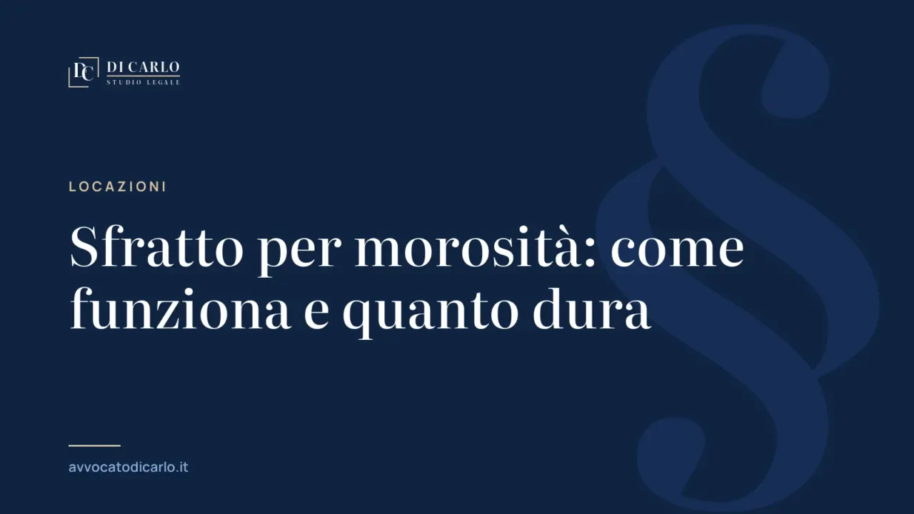 Sfratto per morosità: come funziona e quanto dura