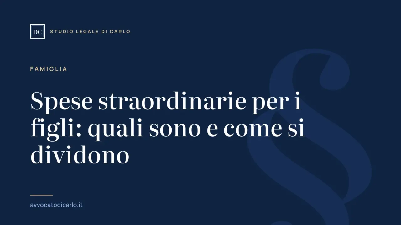 Spese straordinarie per i figli: quali sono e come si dividono