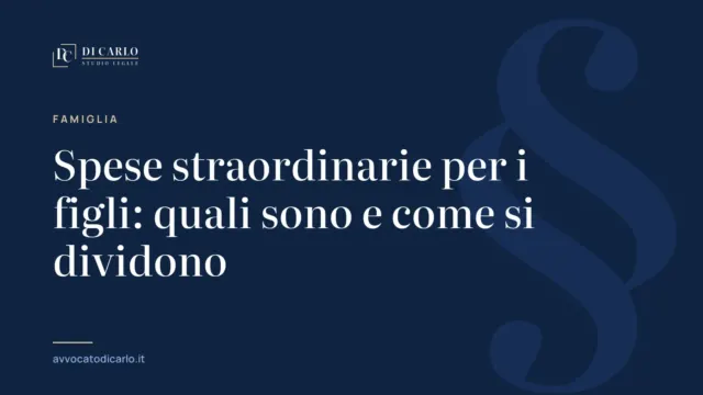 Spese straordinarie per i figli: quali sono e come si dividono