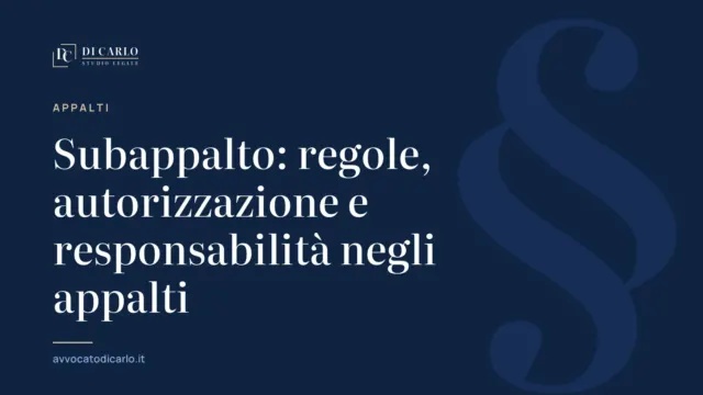 Subappalto: regole, autorizzazione e responsabilità negli appalti