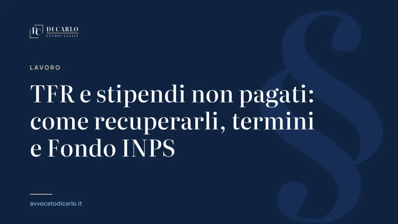 TFR e stipendi non pagati: come recuperarli, termini e Fondo INPS