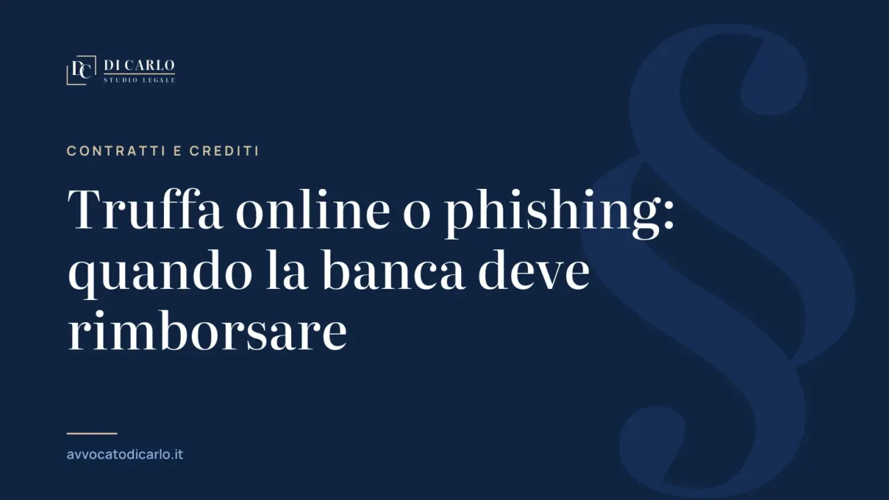 Truffa online o phishing: quando la banca deve rimborsare