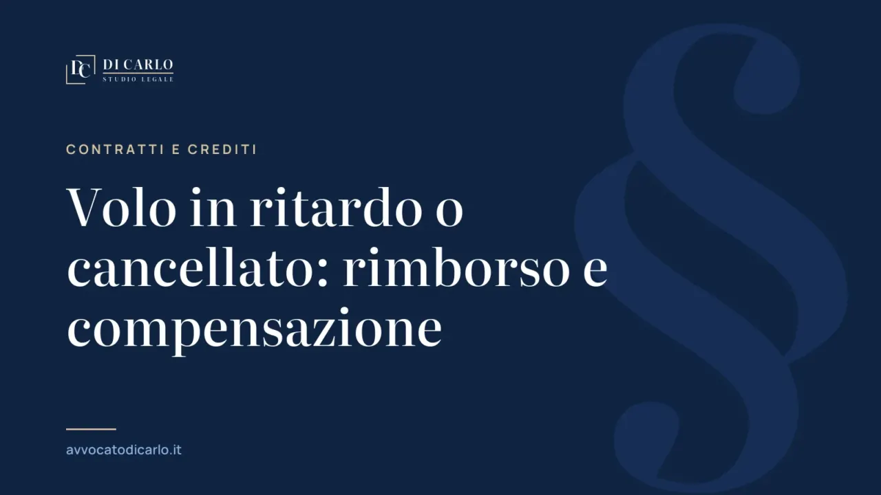 Volo in ritardo o cancellato: rimborso e compensazione