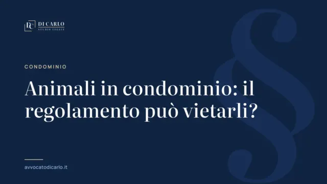 Animali in condominio: il regolamento può vietarli?