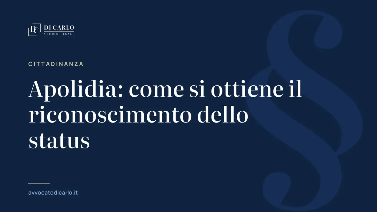 Apolidia: come si ottiene il riconoscimento dello status