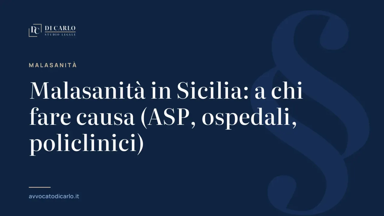 Malasanità in Sicilia: a chi fare causa (ASP, ospedali, policlinici)