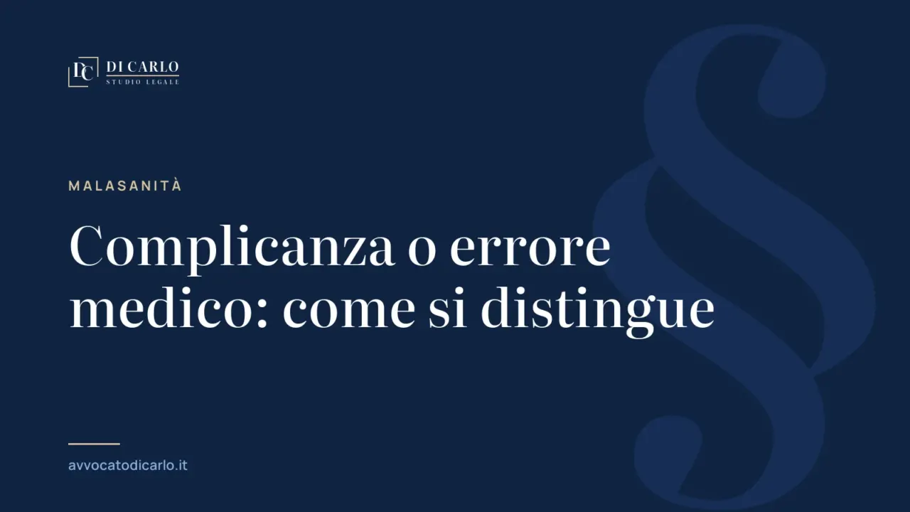 Complicanza o errore medico: come si distingue