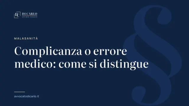 Complicanza o errore medico: come si distingue