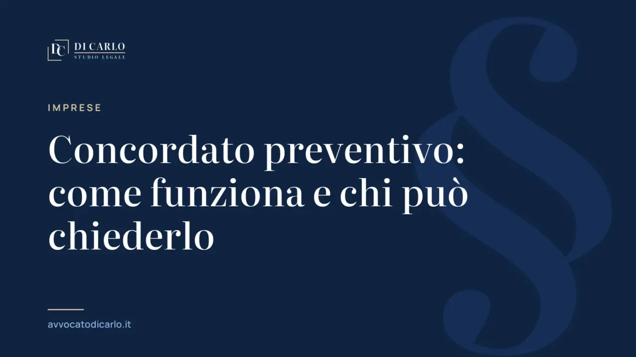Concordato preventivo: come funziona e chi può chiederlo