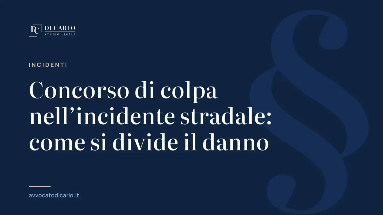 Concorso di colpa nell’incidente stradale: come si divide il danno