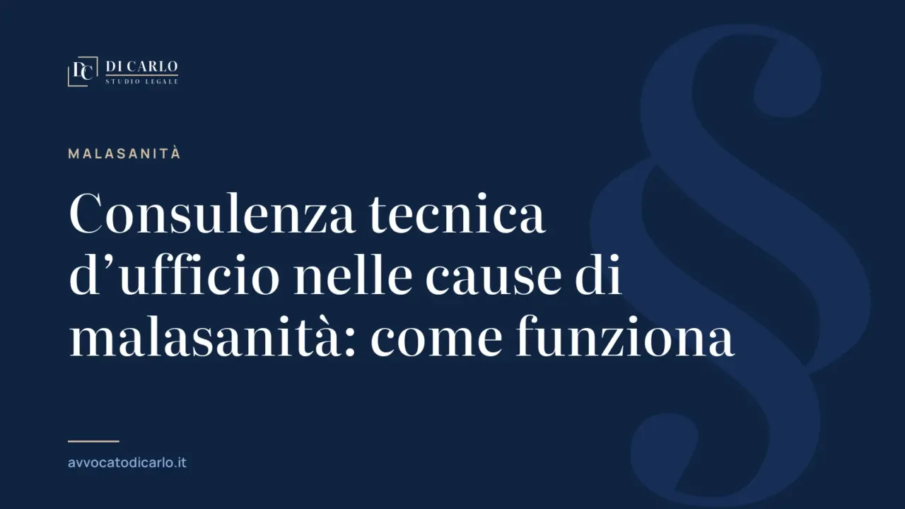 Consulenza tecnica d’ufficio nelle cause di malasanità: come funziona
