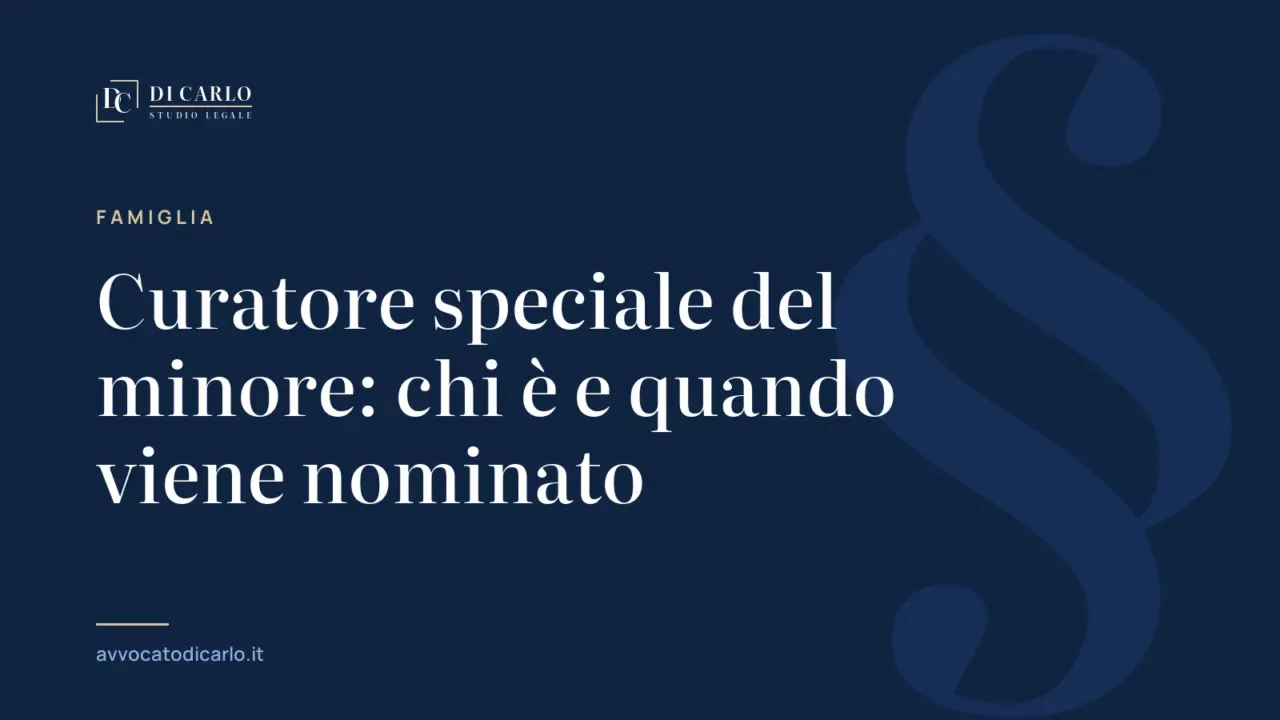 Curatore speciale del minore: chi è e quando viene nominato